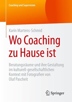 Wo Coaching zu Hause ist - Martens-Schmid, Karin
