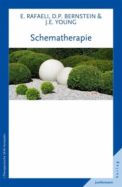 Schematherapie - Rafaeli, Eshkol;Bernstein, David P.;Young, Jeffrey E.