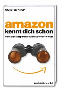 Amazon kennt Dich schon - Knop, Carsten
