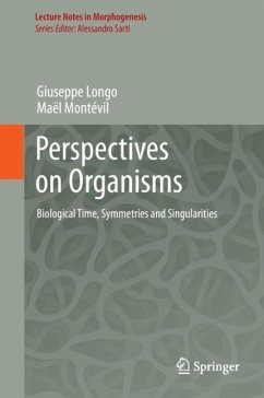 Perspectives on Organisms - Longo, Giuseppe;Montévil, Maël