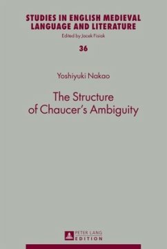 The Structure of Chaucer's Ambiguity - Nakao, Yoshiyuki
