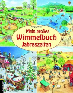 Mein großes Wimmelbuch Jahreszeiten - Slawski, Wolfgang