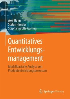 Quantitatives Entwicklungsmanagement - Hahn, Axel;Häusler, Stefan;Große Austing, Stephan