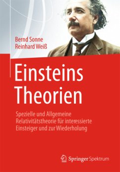 Einsteins Theorien - Weiß, Reinhard;Sonne, Bernd