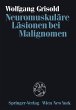 Neuromuskuläre Läsionen bei Malignomen - Bild 1