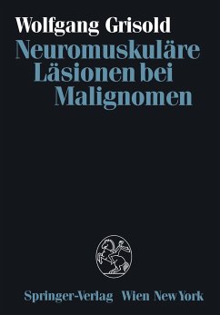 Neuromuskuläre Läsionen bei Malignomen - Grisold, Wolfgang