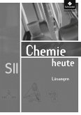 Chemie heute SII. Lösungen Allgemeine Ausgabe