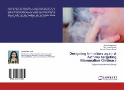 Designing Inhibitors against Asthma targeting Mammalian Chitinase - Rana, Sindhuprava;Ansari, Md. Yousuf;Sahoo, Ganesh Chandra