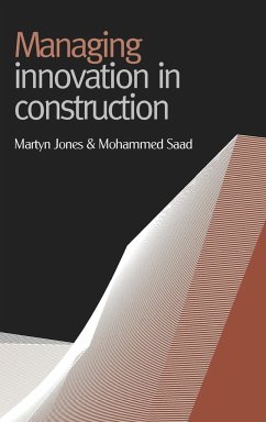 Managing Innovation in Construction - Jones, Martyn