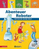 Abenteuer Roboter, m. DVD