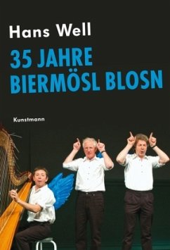 35 Jahre Biermösl Blosn - Well, Hans;Kotteder, Franz