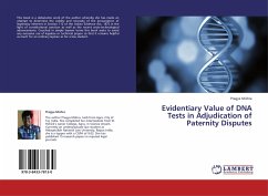 Evidentiary Value of DNA Tests in Adjudication of Paternity Disputes - Mishra, Pragya