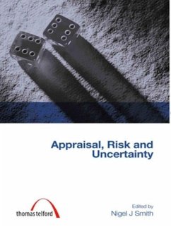 Appraisal, Risk and Uncertainty - Smith, Nigel J