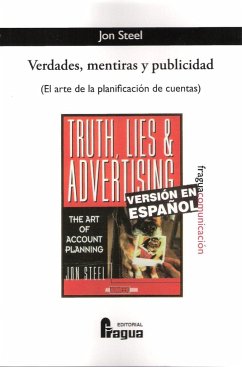 Verdades, mentiras y publicidad : el arte de la planificación de cuentas - Steel, Jon