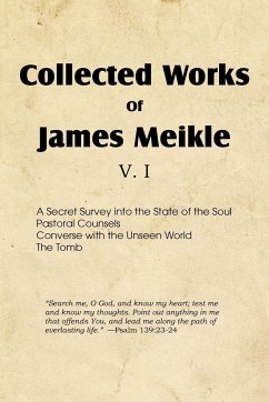 Collected Works of James Meikle V. I - Meikle, James