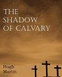 The Shadow of Calvary - Bild 1