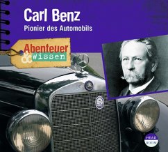 Abenteuer & Wissen: Carl Benz - Steudtner, Robert
