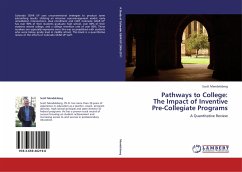 Pathways to College: The Impact of Inventive Pre-Collegiate Programs - Mendelsberg, Scott