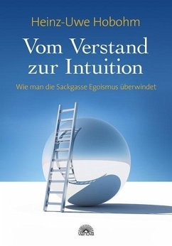 Vom Verstand zur Intuition - Hobohm, Heinz-Uwe