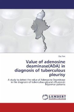 Value of adenosine deaminase(ADA) in diagnosis of tuberculous pleurisy - Soe, Zay