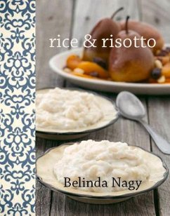 Rice and Risotto - Nagy, Belinda