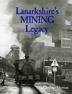Cover Lanarkshire's Mining Legacy