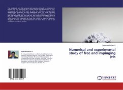 Numerical and experimental study of free and impinging jets
