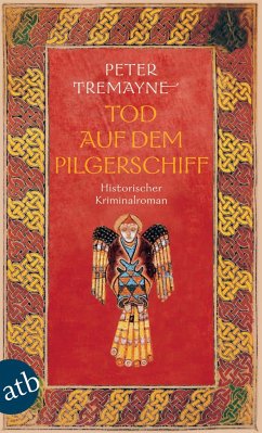 Tod auf dem Pilgerschiff / Ein Fall für Schwester Fidelma Bd.9 - Tremayne, Peter