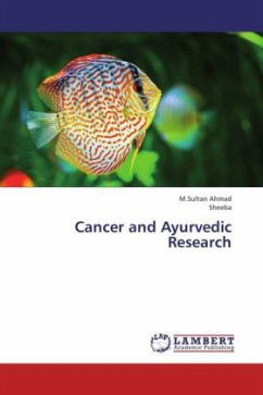 Cancer and Ayurvedic Research - Ahmad, M.Sultan;Sheeba, .