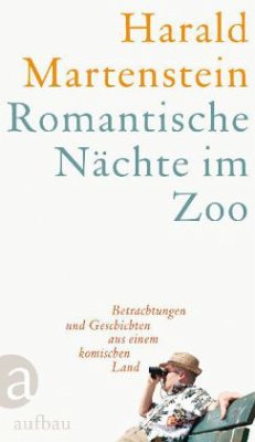 Romantische Nächte im Zoo - Martenstein, Harald