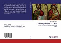 The Virgin Birth of Christ - Mahoney, William F. E.