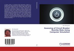 Assessing of Circuit Breaker Restrike Risks Using Computer Simulation