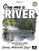 Jamey Aebersold Jazz -- Cry Me a River, Vol 131