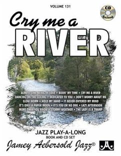 Jamey Aebersold Jazz -- Cry Me a River, Vol 131 - Aebersold, Jamey