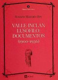 Valle-Inclán lusófilo : documentos (1900-1936)