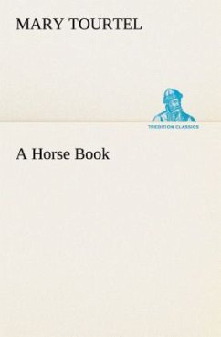 A Horse Book - Tourtel, Mary A Horse Book - Tourtel, Mary