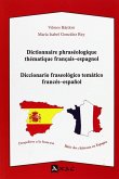 Dictionnaire phraséologique thématique français-espagnol = Diccionario fraseológico temático francés-español Dictionnaire phraséologique thématique français-espagnol = Diccionario fraseológico temático francés-español