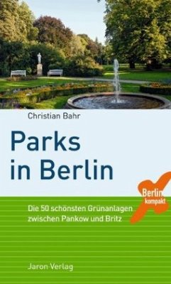 Parks in Berlin - Bahr, Christian