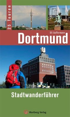 Dortmund - Stadtwanderführer - Auffermann, Uli