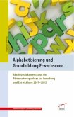 Alphabetisierung und Grundbildung Erwachsener Alphabetisierung und Grundbildung Erwachsener