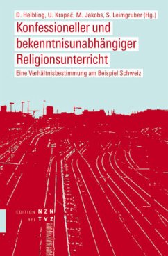 Konfessioneller und bekenntnisunabhängiger Religionsunterricht