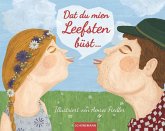 Dat du mien Leefsten büst Dat du mien Leefsten büst