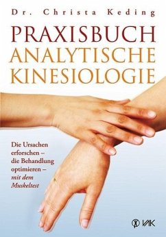 Praxisbuch analytische Kinesiologie - Keding, Christa