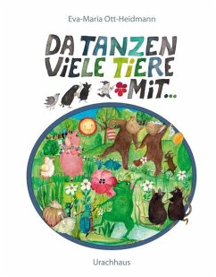 Da tanzen viele Tiere mit - Ott-Heidmann, Eva-Maria