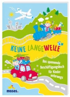 Keine Langeweile - Berger, Nicola