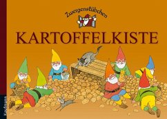 Zwergenstübchen Kartoffelkiste - Schuster, Elke;Schuster, Timo