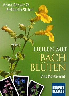 Heilen mit Bachblüten. Das Kartenset - Röcker, Anna E.
