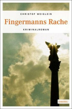Fingermanns Rache - Weiglein, Christof