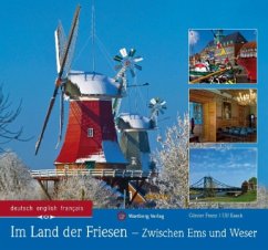 Im Land der Friesen - Zwischen Ems und Weser - Franz, Günter; Kaack, Ulf