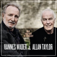 Old Friends In Concert - Wader,Hannes/Taylor,Allan